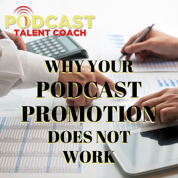 Budget your time for podcast promotion