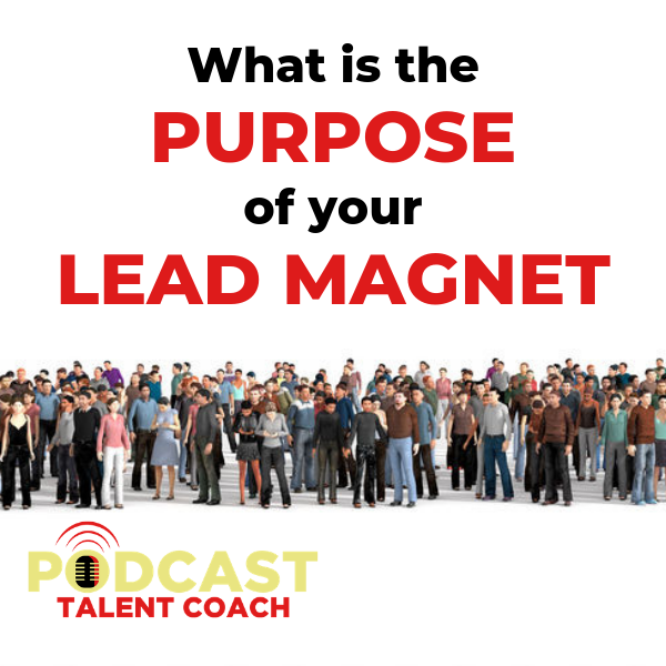 lead magnet purpose