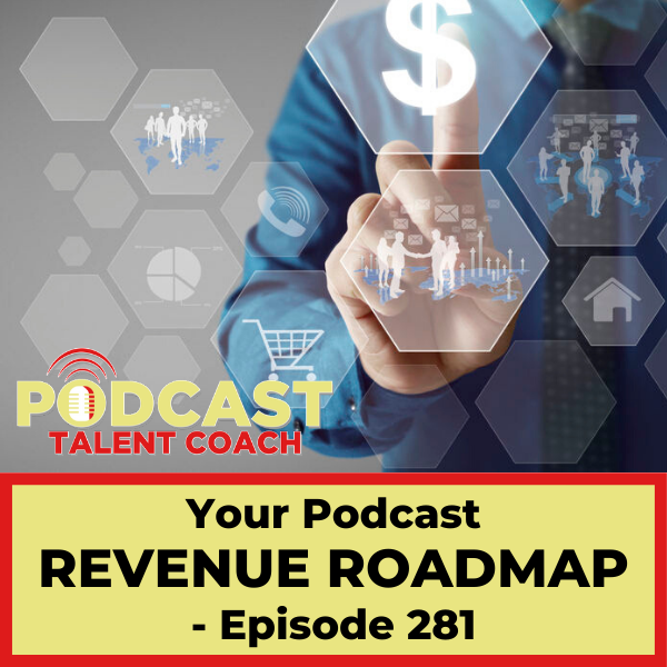 Podcast Revenue Roadmap