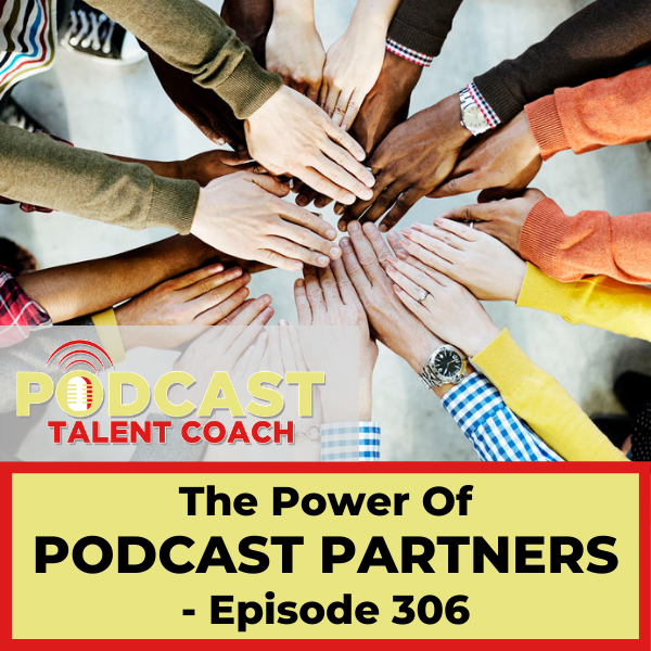 The Power of Podcast Partners