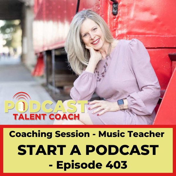 Coaching Session – Music Teacher Start A Podcast – PTC 403 - Podcast ...