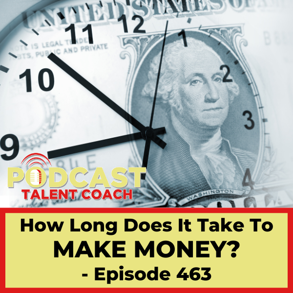 How Long Does It Take To Make Money With A Podcast