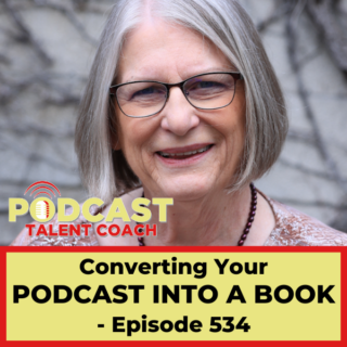 How To Convert Your Podcast Into A Book